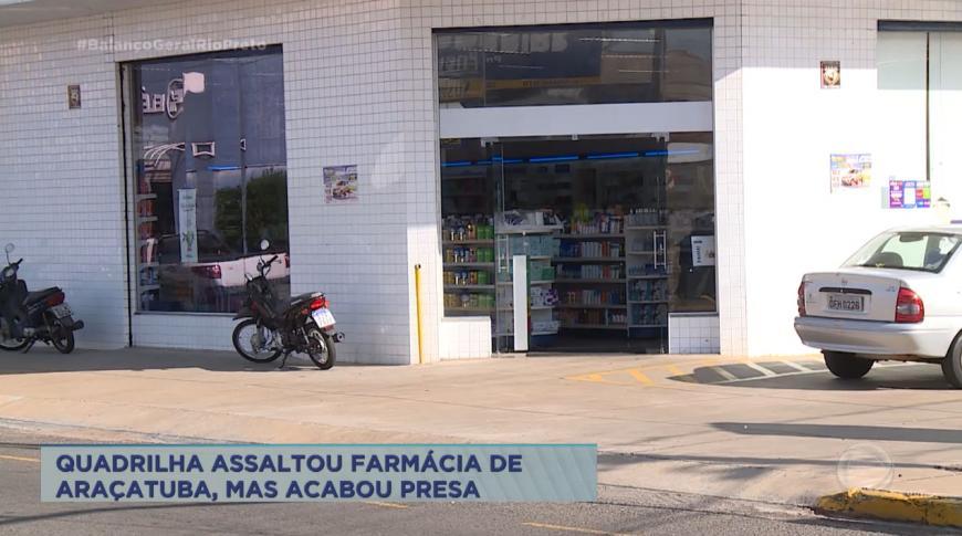 Presa quadrilha que assaltou farmácia em Araçatuba