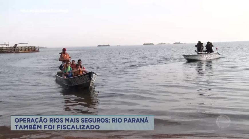 Rio Paraná também foi fiscalizado na Operação Rios Mais Seguros