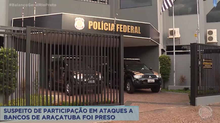 Suspeito de participação em ataques a bancos de Araçatuba foi preso