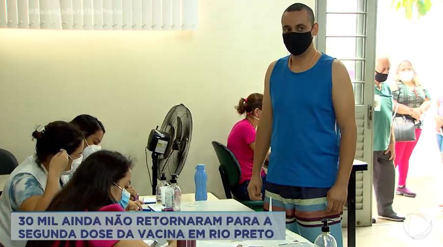 30 mil pessoas ainda não retornaram para a segunda dose da vacina em Rio Preto
