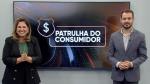 Patrulha do Consumidor, terça-feira, dia 3 de setembro de 2024